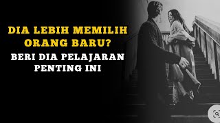 Download lagu Jika Dia Memilih Orang Lain, Jangan Kejar! Ini Cara Elegan Balikkan Keadaan! mp3