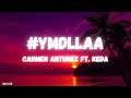 carmen antunez ft. keda ymdllaa lyrics