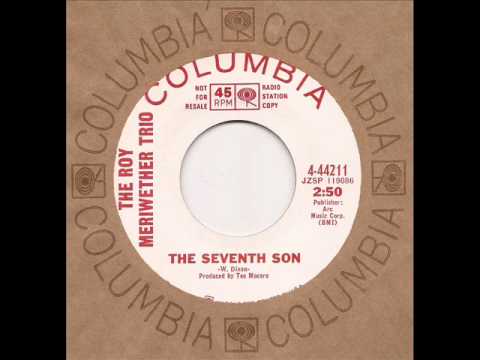 Roy Meriwether Trio - Seventh Son - Columbia Mod Jazz RnB Soul 45