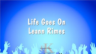 Life Goes On - Leann Rimes (Karaoke Version)