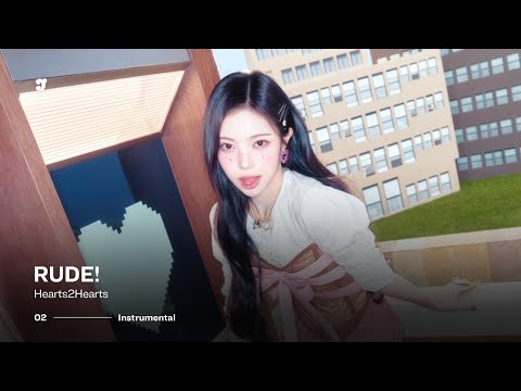 Hearts2Hearts &ndash; RUDE! | Instrumental
