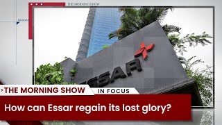 How can Essar regain its lost glory? | Business News | Share Bazar