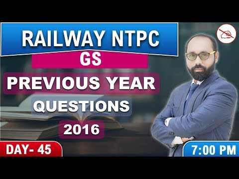 Previous Year Questions 2016 |  Railway NTPC 2019 | General Studies | 7:00 PM Video