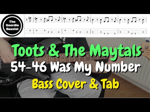 Toots & The Maytals - 54-46 WAS MY NUMBER - (Bass cover) + (Play along tabs)