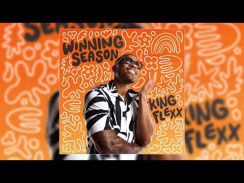 King Flexx - "Winning Season" (Official Audio)