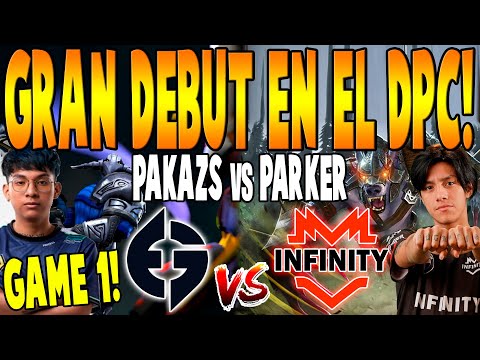 EG vs INFINITY [GAME 1] BO3 - GRAN DEBUT "PAKAZS vs PARKER" - DPC SA TOUR 1 2023 DOTA 2