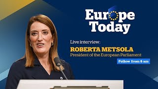 Europe Today: Entrevista exclusiva con Roberta Metsola, presidenta del Parlamento Europeo