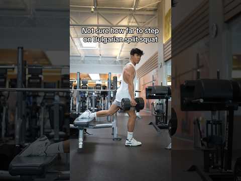 How far should your foot be on Bulgarian split squat?