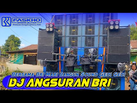 DJ ANGSURAN BRI FASKHO SENGOX