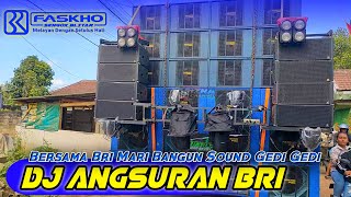Download lagu DJ ANGSURAN BRI FASKHO SENGOX mp3