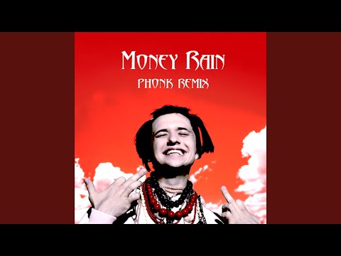 Money Rain (Phonk Remix)