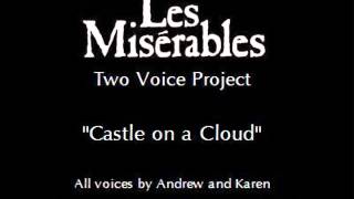 Les Miserables Two Voice Project - Castle on a Cloud