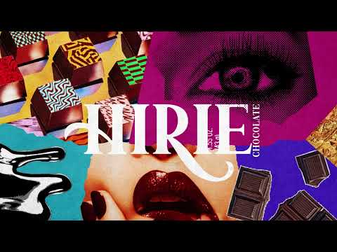 HIRIE - Chocolate (Official Audio)