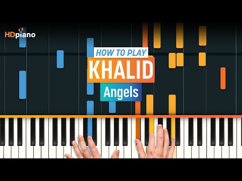 How to Play "Angels" by Khalid | HDpiano (Part 1) Piano Tutorial