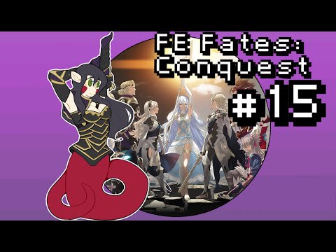 Let's Play Fire Emblem Fates: Conquest [BLIND] PT15 - Furries Suck