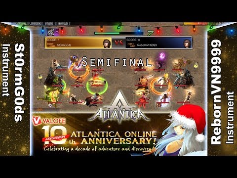 Titan 24/12/2017 PM: Semifinal - St0rmG0ds vs RebornVN9999 - Atlantica Online