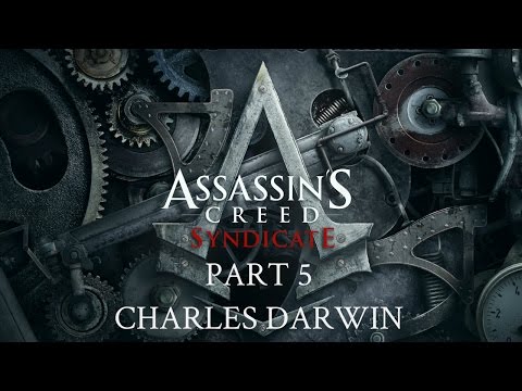 Assassin's Creed Syndicate - Part 5 - Charles Darwin