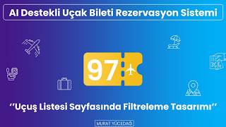 AI Destekli Uçak Bileti Rezervasyon Sistemi #97 Uçuş Listesi Sayfasınd