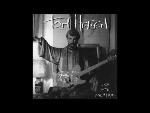 Tom Helsen - Like Her Vacation