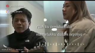 Download lagu Story wa ariel noah Bcl mp3