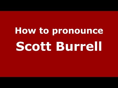 How to pronounce Scott Burrell (American English/US)  - PronounceNames.com