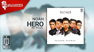 NOAH - Hero (Official Karaoke Video) | No Vocal