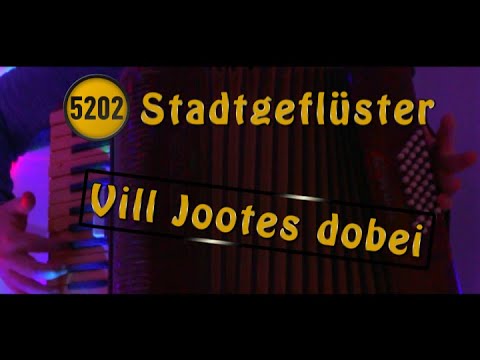 5202 Stadtgeflüster - Vill Jootes dobei