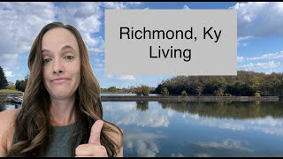What it’s like living in Richmond, Ky
