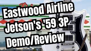 Video thumbnail for Eastwood Airline Jetson's '59 3P Deluxe - Demo/Review by Sandy Ridge Music