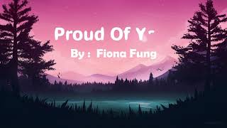 Proud Of You - Fiona Fung