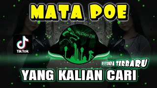 Download lagu DJ SUNDA TERBARU - MATA POE❗❗VIRAL TIKTOK BAS KANE ANDALAN VERSI EUNDEUR🔥 YAUDAHIYA mp3