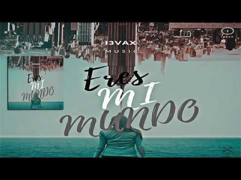 I3vax - Eres Mi Mundo Feat. Karol Pivaque [Oficial Musica]