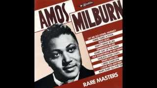 Amos Milburn   Let Me Go Home Whiskey