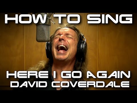 How To Sing Here I Go Again - David Coverdale - Whitesnake