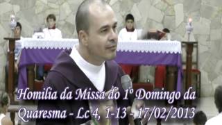 Homilia da Missa do 1º Domingo da Quaresma