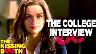 Elle's College Interview | The Kissing Booth 2