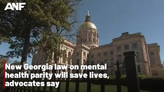 New Georgia law on mental health parity will save lives, advocates say