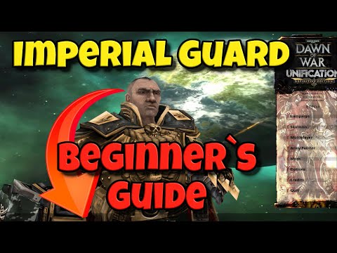 Start Strong with Imperial Guard Beginner Guide – DoW Unification Mod #dow #dawnofwar #imperialguard