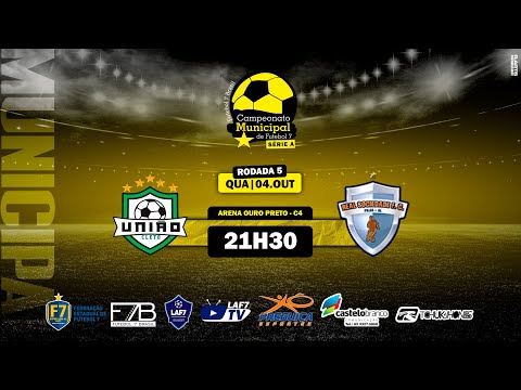 CAMPEONATO MUNICIPAL SÉRIE A 2023 - UNIÃO CLETO X REAL SOCIEDADE FC - RODADA 5