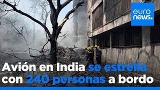 Un avión de Air India con destino Londres se estrella tras despegar con más de 240 personas a bordo