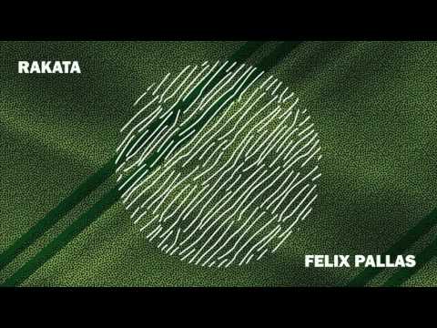 Felix Pallas - RAKATA (Official Audio)