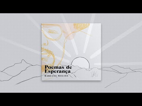 Marllos Molino - Poemas de Esperança | Lyric Video