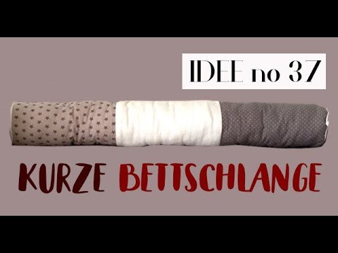 kurze Bettschlange einfach selber nähen ohne Schnittmuster I Idee no. 37