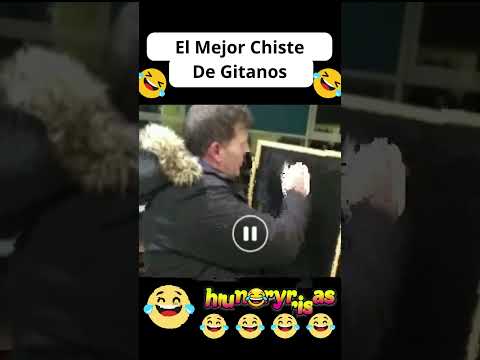 El Mejor Chiste De Gitanos. Chistes, Videos de risa, Risas, humor, Shorts, Videos Graciosos