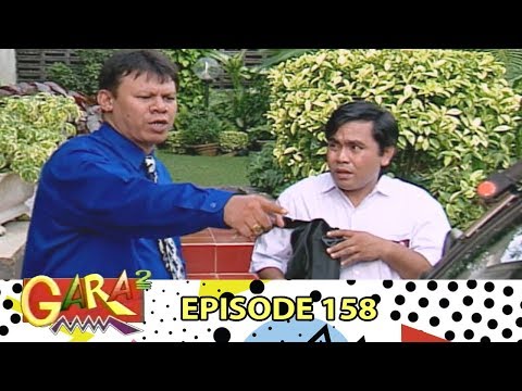 Gara Gara Eps 158 Part 2