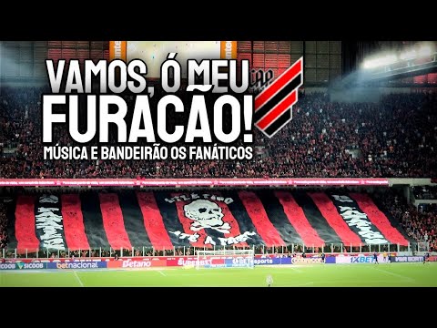 BANDEIRÃO OS FANÁTICOS: torcida do Athletico-PR dá show - Vamos, ó meu Furacão, quero gritar campeão