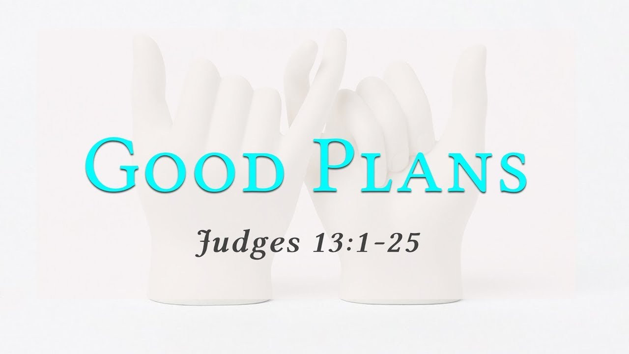 Good Plans