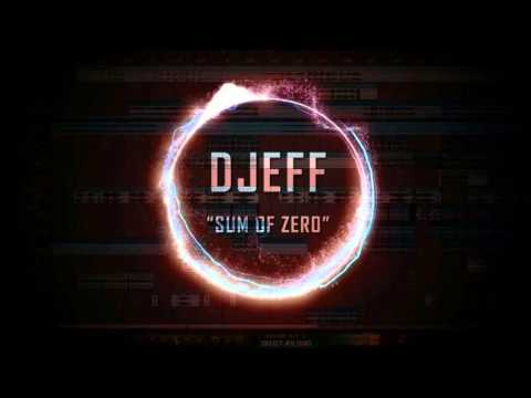 Sum of zero - Djeff - Feat KnowKontrol