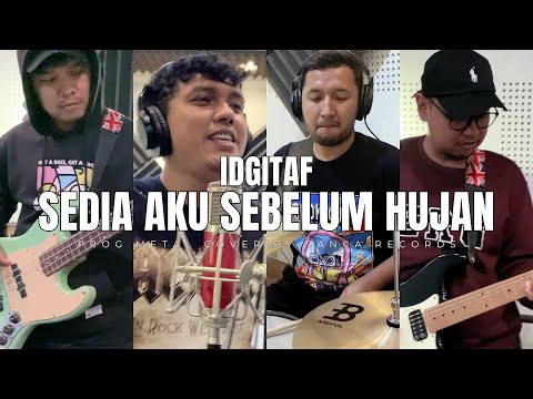 IDGITAF - SEDIA AKU SEBELUM HUJAN | PROG METAL COVER by Sanca Records at