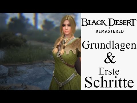 Erste Schritte & Die Grundlagen in Black Desert Online #02 BDO Remastered Deutsch Anfänger